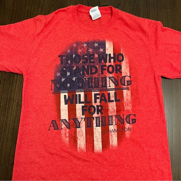 Delta Tops - “Those who stand for nothing will fall for anything” -Alexander Hamilton T-shirt